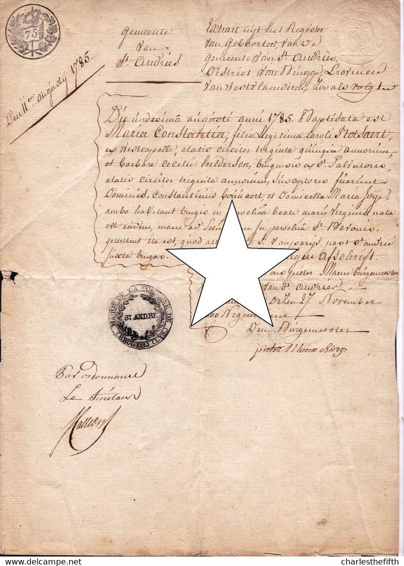 1785 ! Document De Naissance ST ANDRE Lez BRUGES - RARE ET SUPERBE CACHET DE LA MAIRIE - 1714-1794 (Pays-Bas Autrichiens)