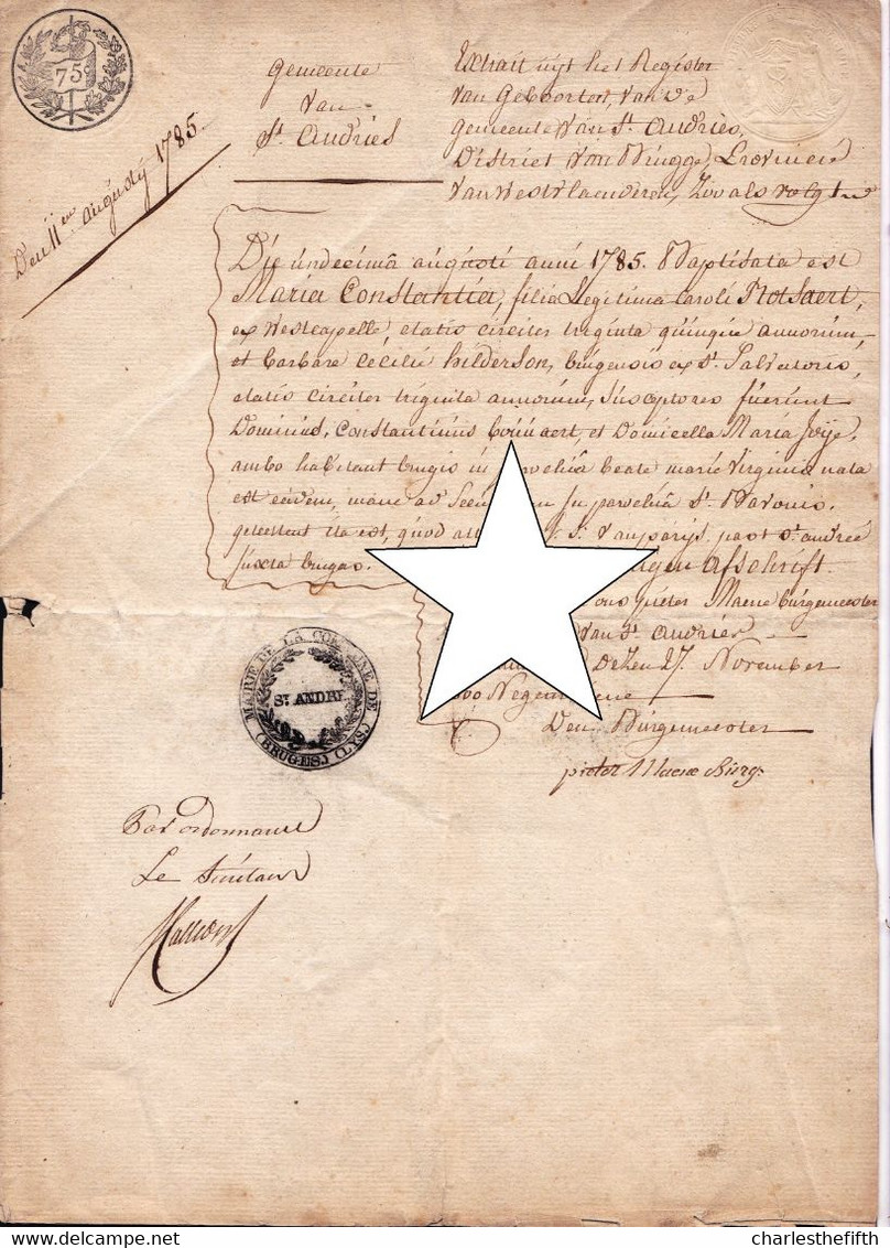 1785 ! Document De Naissance ST ANDRE Lez BRUGES - RARE ET SUPERBE CACHET DE LA MAIRIE - 1714-1794 (Oostenrijkse Nederlanden)