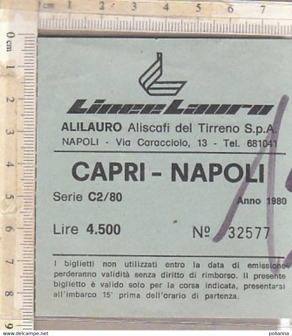 PO9459D# BIGLIETTO LINEE LAURO - ALILAURO ALISCAFI DEL TIRRENO - CAPRI-NAPOLI 1980/NAVIGAZIONE - Europa