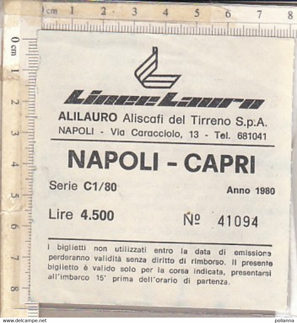 PO9460D# BIGLIETTO LINEE LAURO - ALILAURO ALISCAFI DEL TIRRENO - NAPOLI-CAPRI 1980/NAVIGAZIONE - Europe