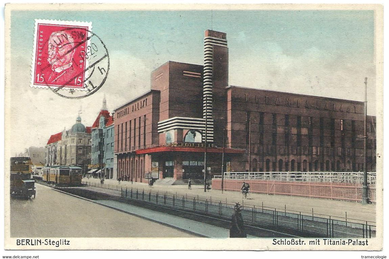 Berlin Steglitz Titania Palast Kino Cinema Tram Tramway Strassenbahn Trolley Streetcar Bus Schlossstrasse 1931 - Steglitz