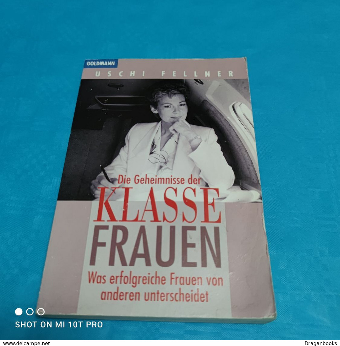 Uschi Fellner - Die Geheimnisse Der Klassefrauen - Psicología