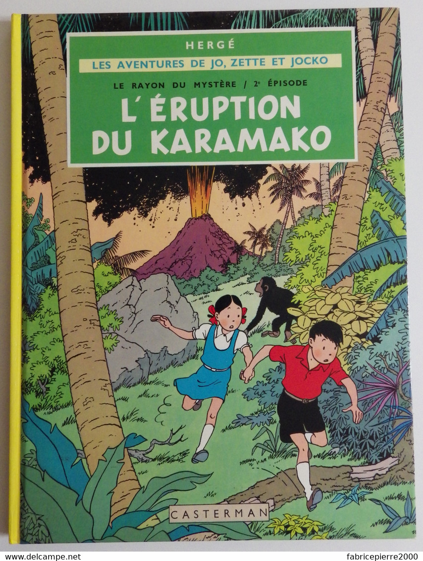 HERGE - Zo, Zette Et Jocko L'éruption Du Karamako 1976 TBE - Jo, Zette & Jocko