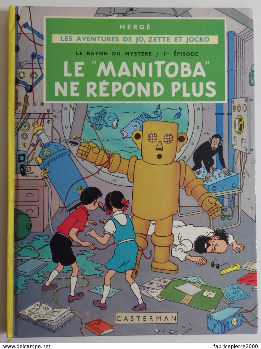 HERGE - Zo, Zette Et Jocko Le "Manitoba" Ne Répond Plus 1975 B42bis EXCELLENT ETAT - Jo, Zette & Jocko