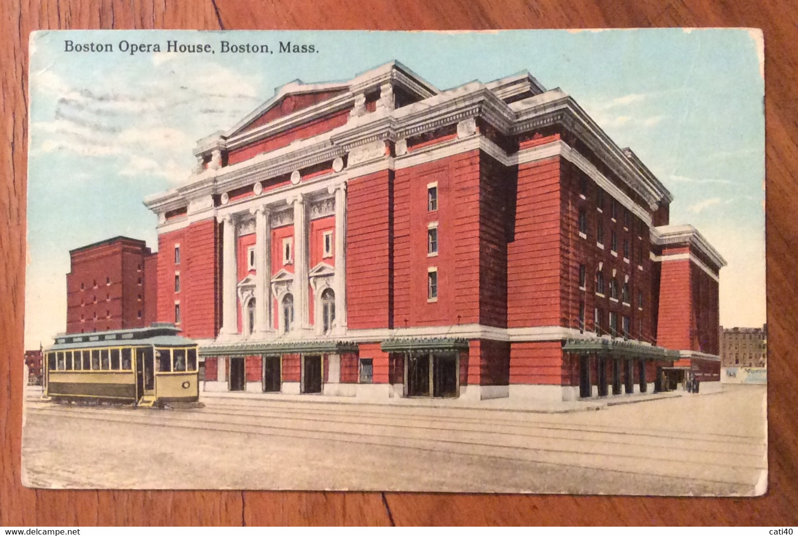 USA - BOSTON OPERA HOUSE , BOSTON - VINTAGE POST CARD CON TRAM FROM REVERE AUG 23 1913 TO TERAMO ITALY - Fall River