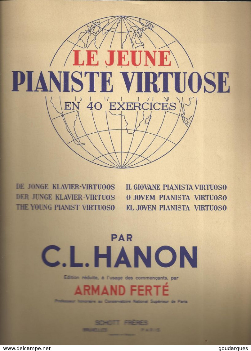 Je Jeune Pianiste Virtuose En 40 Exercices Par C. L. Hanon. Français Néerlandais, Allemand, Italien, Anglais, Espagnol - Opera