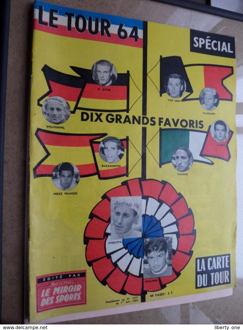 Le TOUR 64 Edité Par Le Miroir Des Sports / Supplement Au N° 1021 Du 1 Juin 1964 ( Voir Photos ) ! - Cyclisme