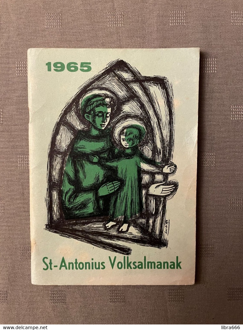 1965 - St-Antonius Volksalmanak - MINDERBROEDERSORDE - PATER PROPAGANDIST MECHELEN - 64 BLZ. - Grand Format : 1961-70