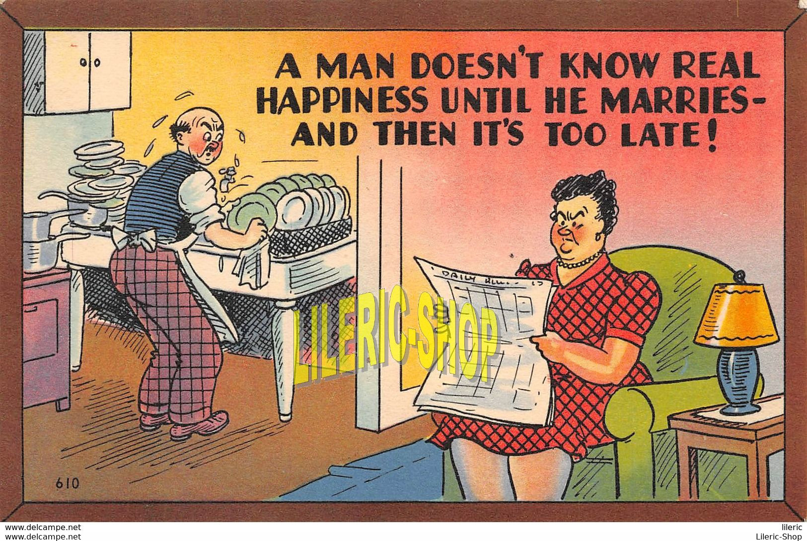 Vintage 1940s Comic Postcard A MAN DOESN'T KNOW REAL HAPPINESS UNTIL HE MARRIES- AND THEN IT'S TOO LATE!  (¬‿¬) ♥ - Humour