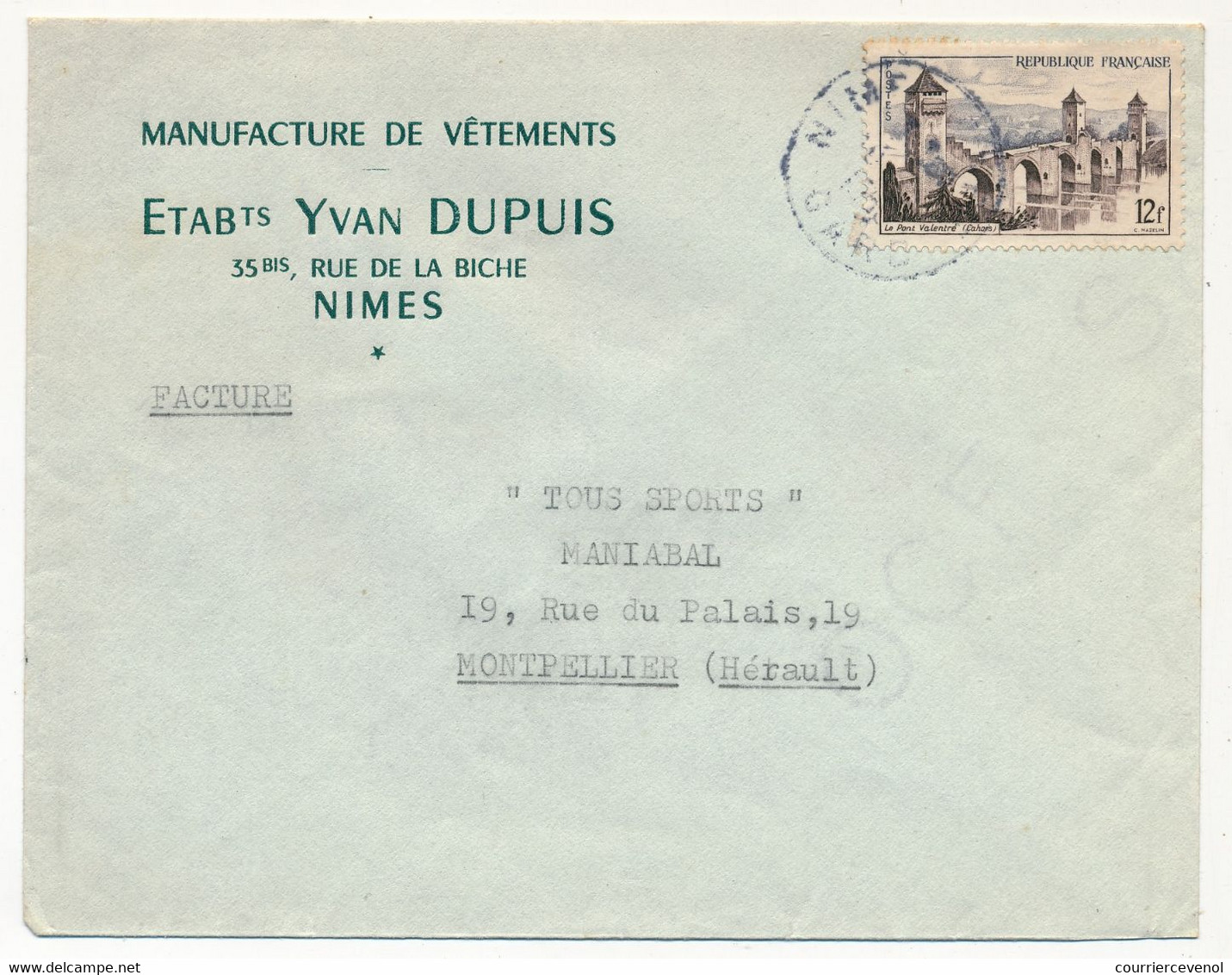 FRANCE - Enveloppe En-tête "Manufacture De Vêtements Yvan DUPUIS, NIMES" Obl Nimes  S/ 12F Valentré - 1950 - ...