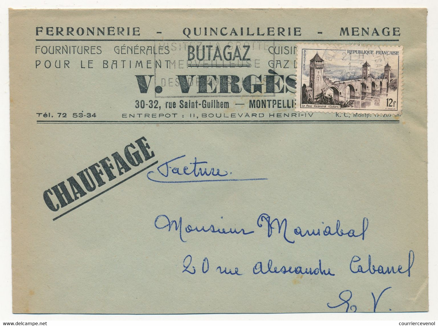 FRANCE - Env. En-tête "Ferronnerie - Quincaillerie BUTAGAZ - V.VERGES Montpellier" -  1956  S/ 12F Valentré - 1950 - ...