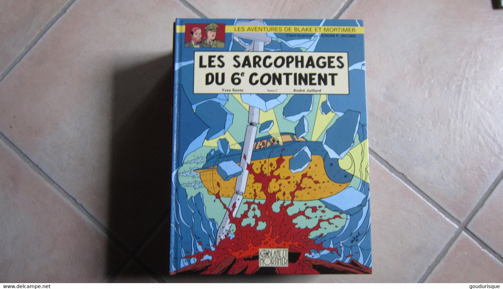 EO BLAKE ET MORTIMER  LES SARCOPHAGES DU 6ème CONTINENT T2         JACOBS EDITION BLAKE ET MORTIMER N°17 - Blake & Mortimer