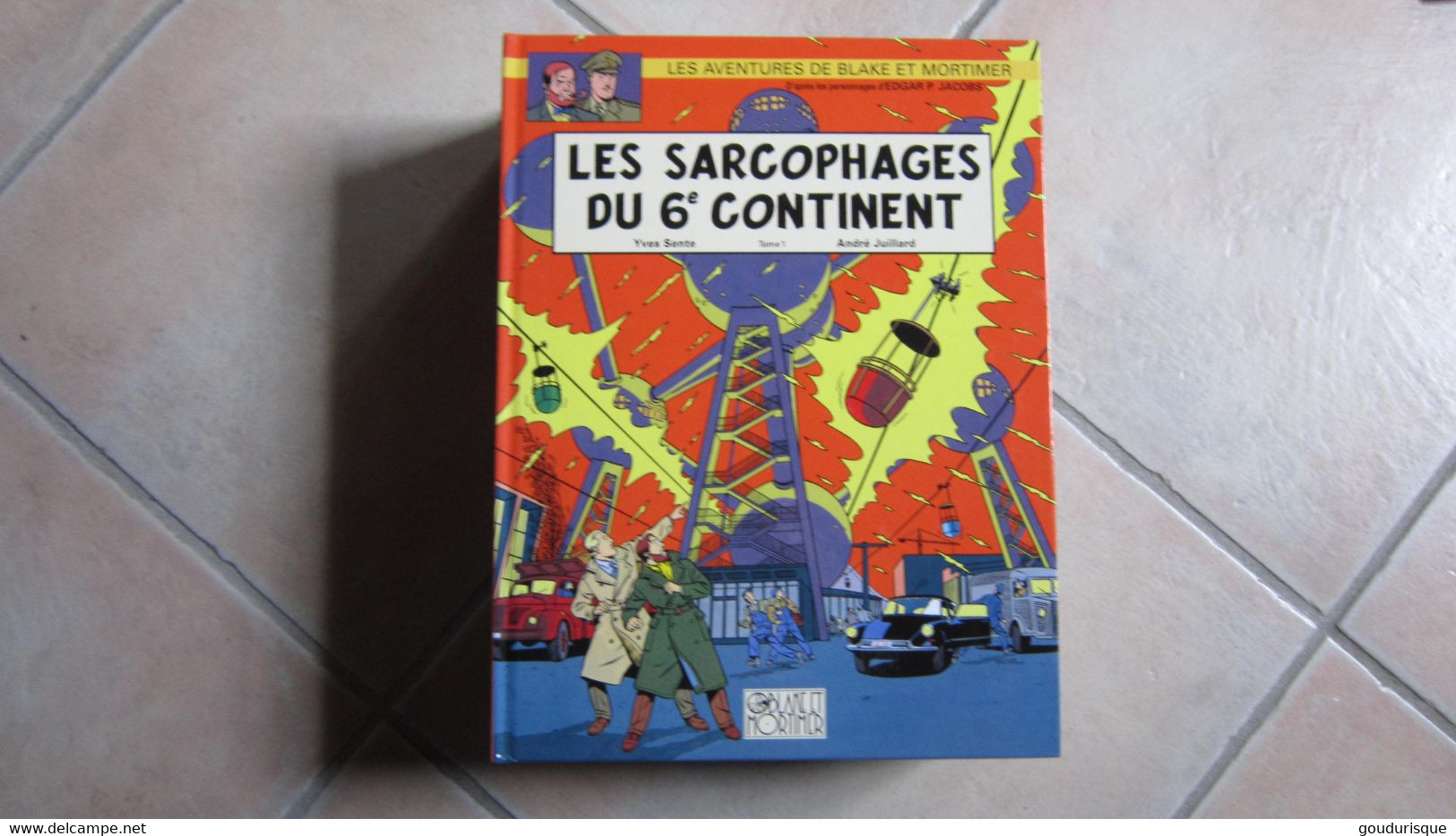 EO BLAKE ET MORTIMER  LES SARCOPHAGES DU 6ème CONTINENT T1         JACOBS EDITION BLAKE ET MORTIMER N°16 - Blake Et Mortimer