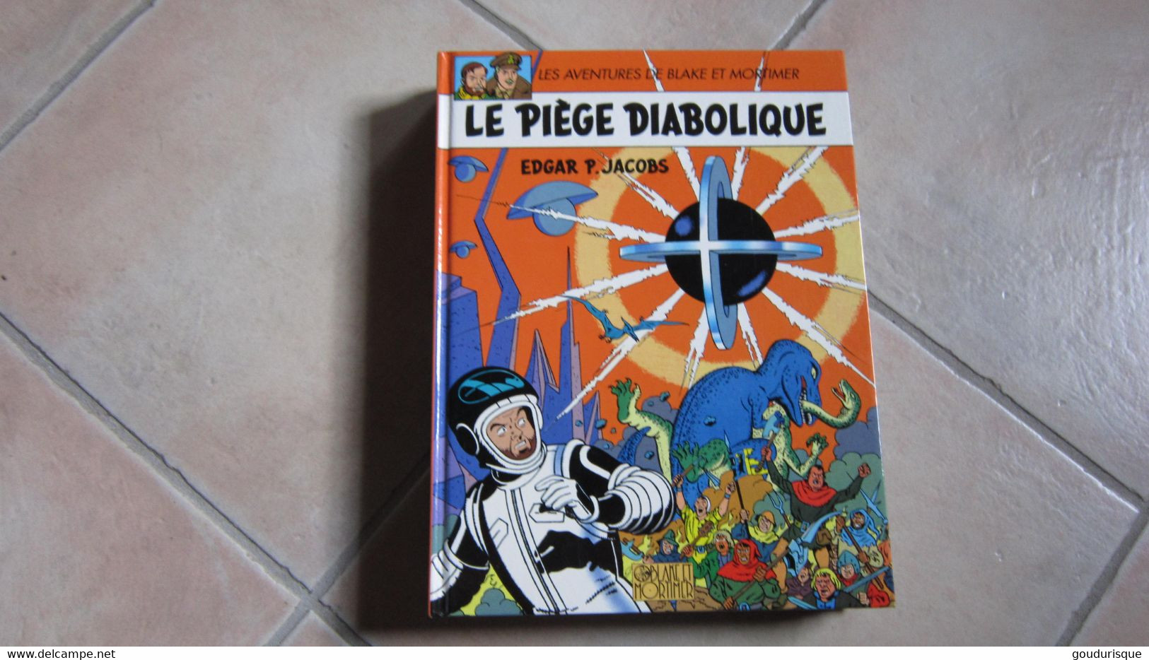 BLAKE ET MORTIMER  LE PIEGE DIABOLIQUE      JACOBS EDITION BLAKE ET MORTIMER N°9 - Blake Et Mortimer