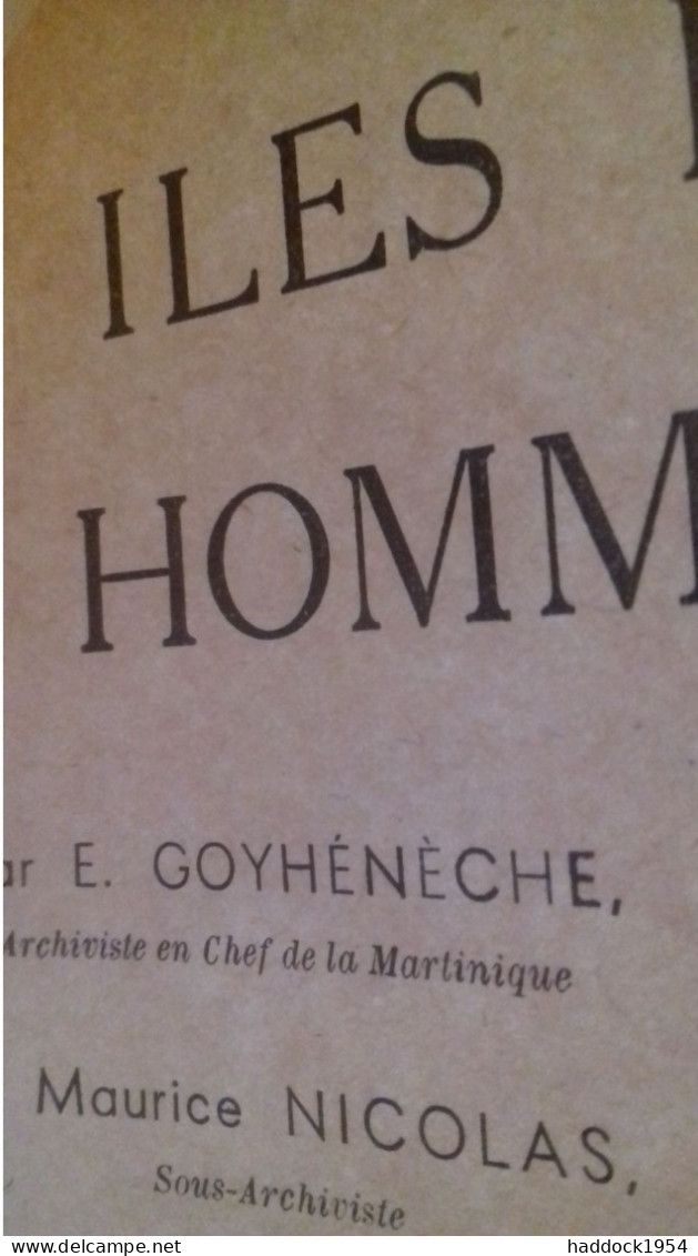 Des îles Et Des Hommes GOYHENECHE éditions Des Horizons Caraïbes 1956 - Outre-Mer