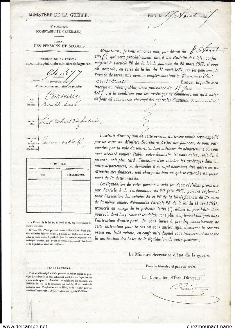 1857 PARIS - CARMIER LIEUTENANT COLONEL INFANTERIE CAMPAGNE D ESPAGNE - SIGNE PAR A. PETITET CONSEILLER D ETAT - PENSION - Documenti