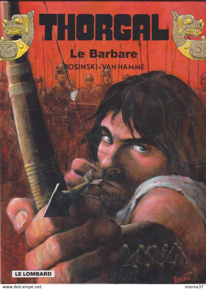 THORGAL   Le Barbare Tome 27 EO De ROSINSKI/ VAN HAMME  EDITIONS LE LOMBARD - Thorgal