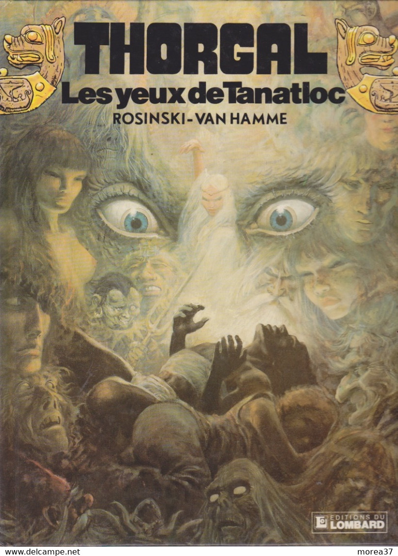 THORGAL  Les Yeux De Tanatloc  Tome 11  EO  De ROSINSKI/ VAN HAMME  EDITIONS LE LOMBARD - Thorgal