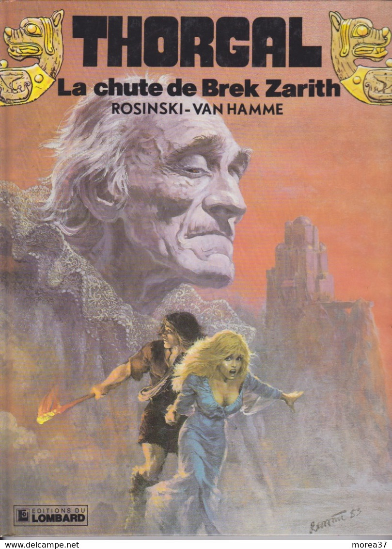 THORGAL  La Chute De Brek Zarith  Tome 06  Réed  De ROSINSKI/ VAN HAMME  EDITIONS LE LOMBARD - Thorgal