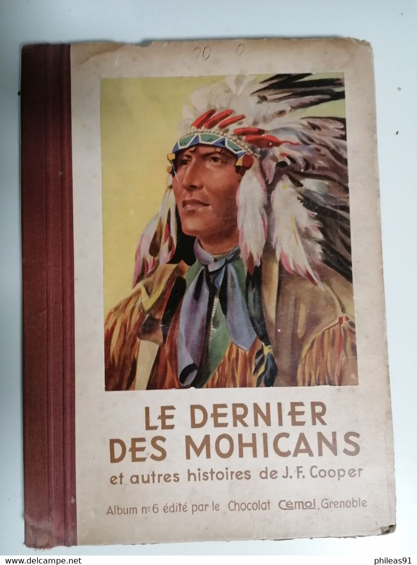 Le Dernier Des Mohicans Et Autres Histoires De J.F. COOPER Album N°6 Chocolat CEMOI - Albumes & Catálogos