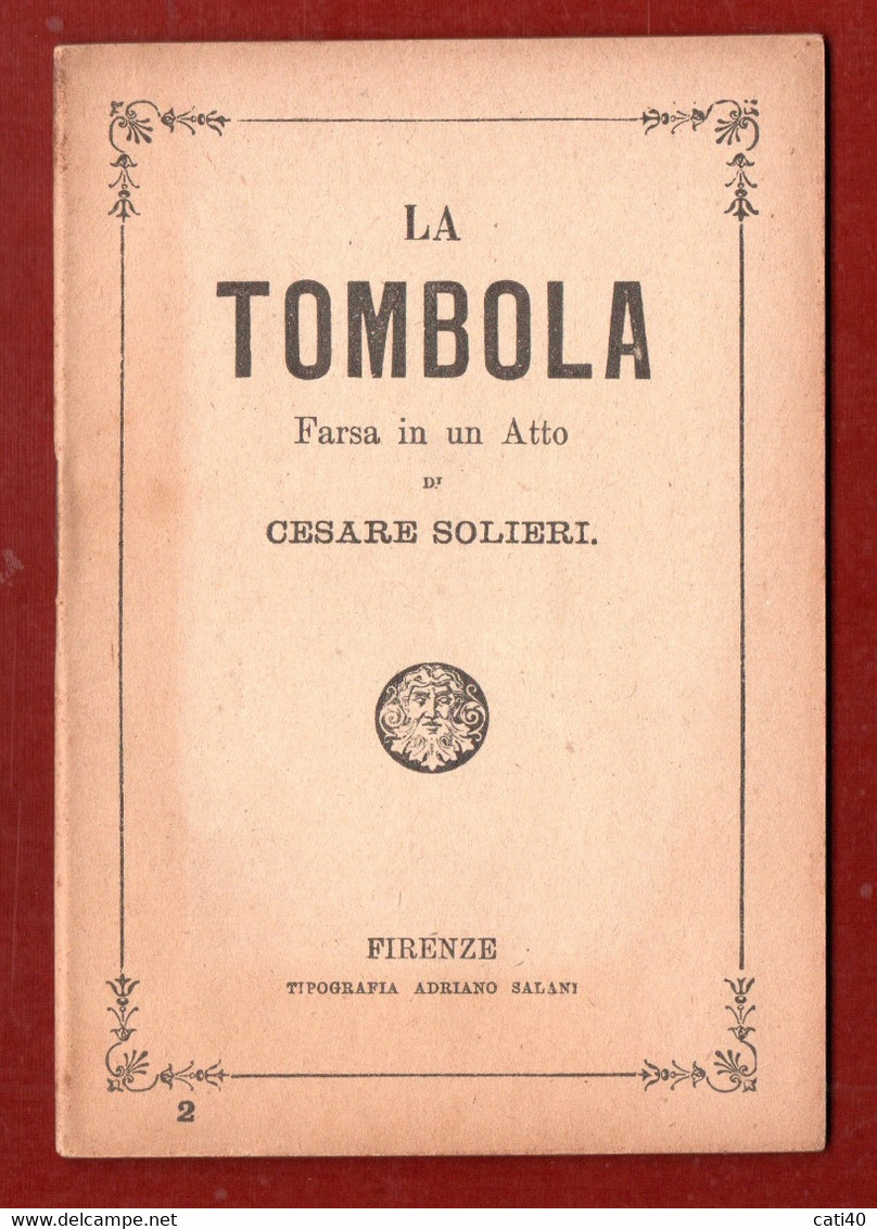 ADRIANO SALANI EDITORE FIRENZE 1934 -  LA TOMBOLA    Farsa In Un Atto Di CERASE SOLIERI - Libri Antichi