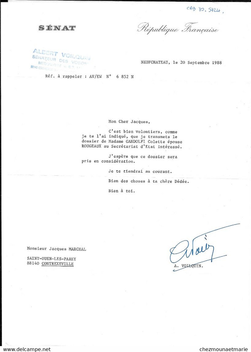 1988 NEUFCHATEAU - A. VOILQUIN SENATEUR DES VOSGES POUR J. MARCHAL A CONTREXEVILLE - TAPUSCRITS AVEC SIGNATURE - Documents Historiques