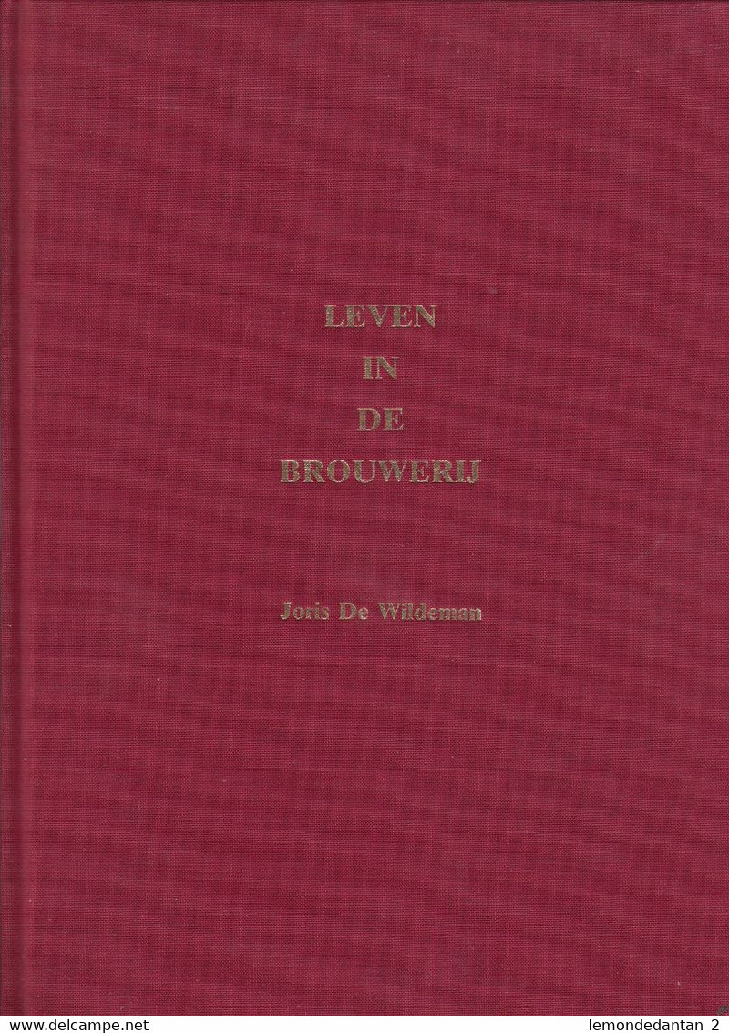 Leven In De Brouwerij - Joris De Wildeman - Evergem