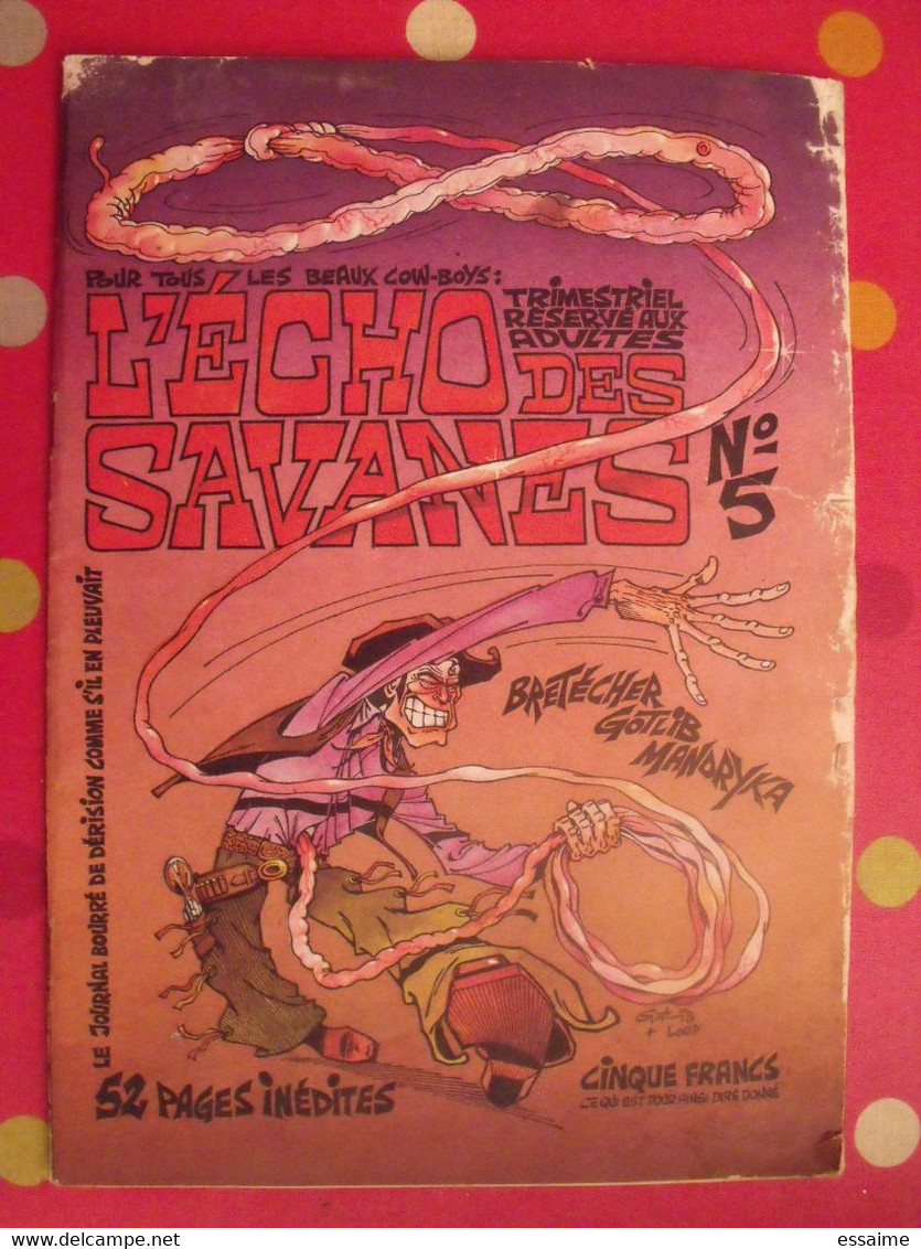 L'écho Des Savanes N° 5. 1973. Gotlib Bretecher Mandryka Loup - L'Echo Des Savanes