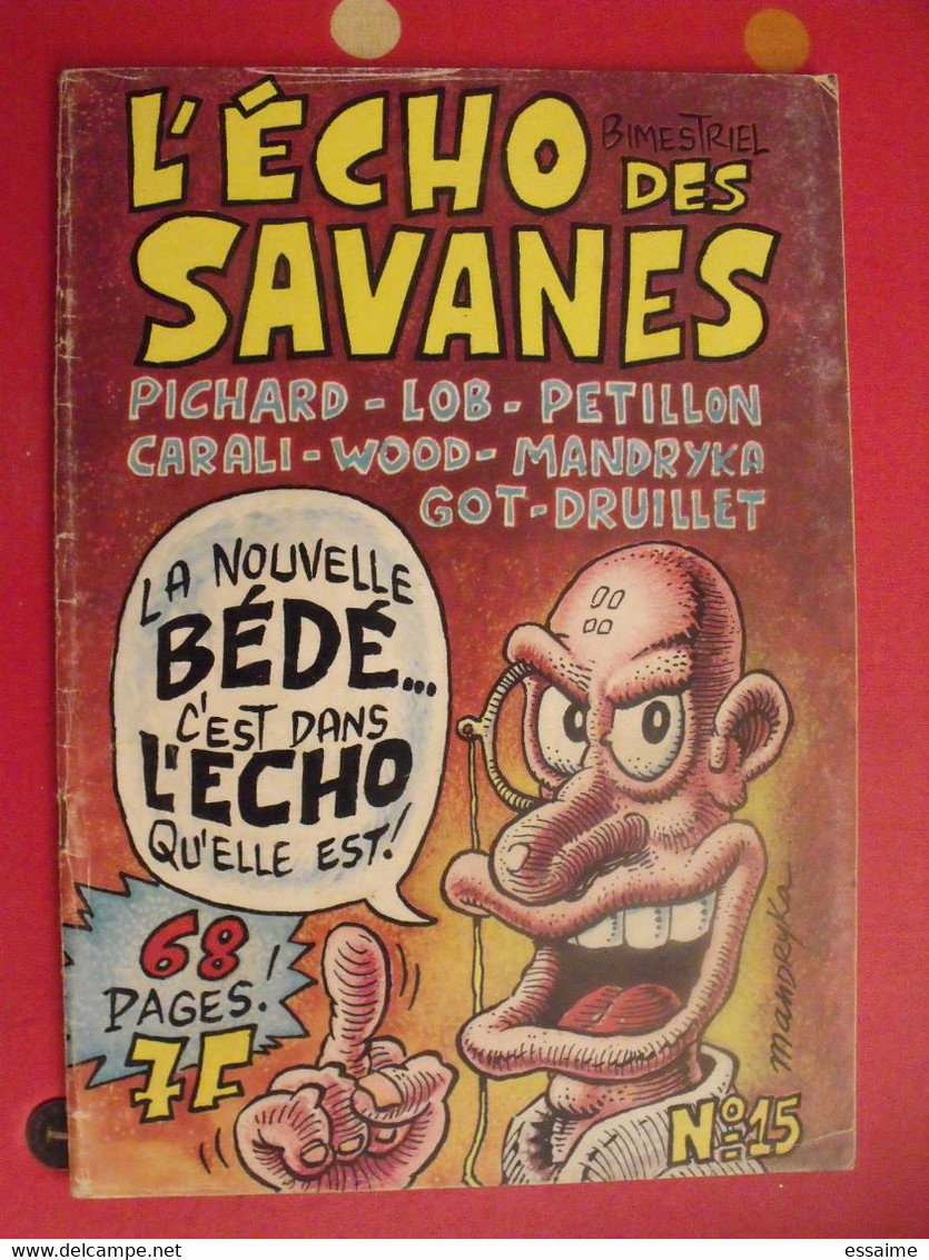 L'écho Des Savanes N° 15. 1975. Gotlib Pétillon Pichard  Mandryka Solé Wallace Wood Carali Druillet Lob - L'Echo Des Savanes