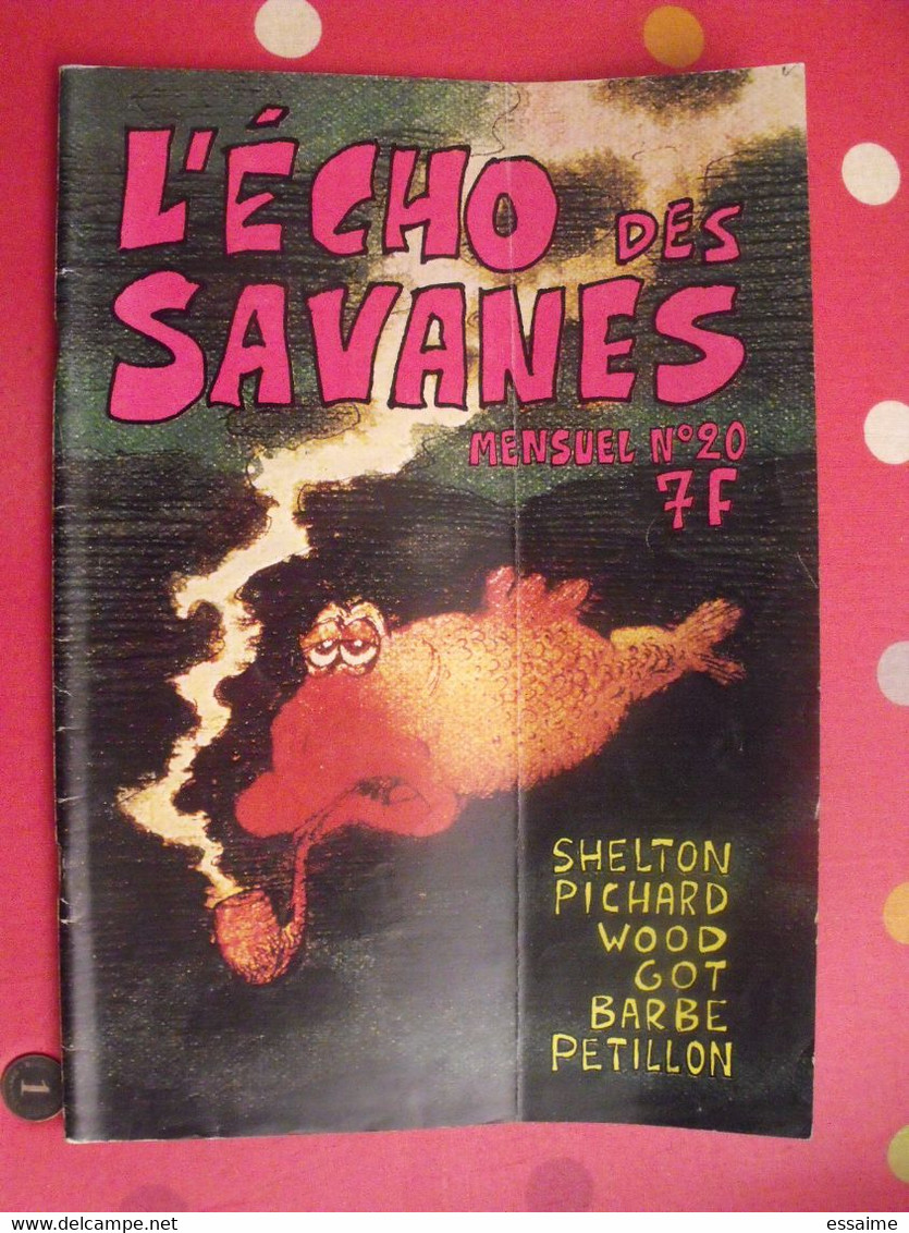 L'écho Des Savanes N° 20. 1976. Shelton Barbe Got Pichard Pétillon  Wood - L'Echo Des Savanes