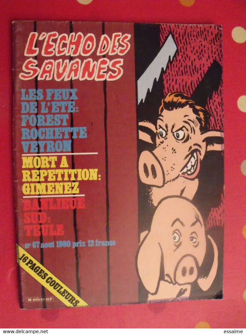 L'écho Des Savanes N° 67. 1980. Lucques Veyron Rochette Forest Billon Teulé Barbe Vuillemin Barbe - L'Echo Des Savanes