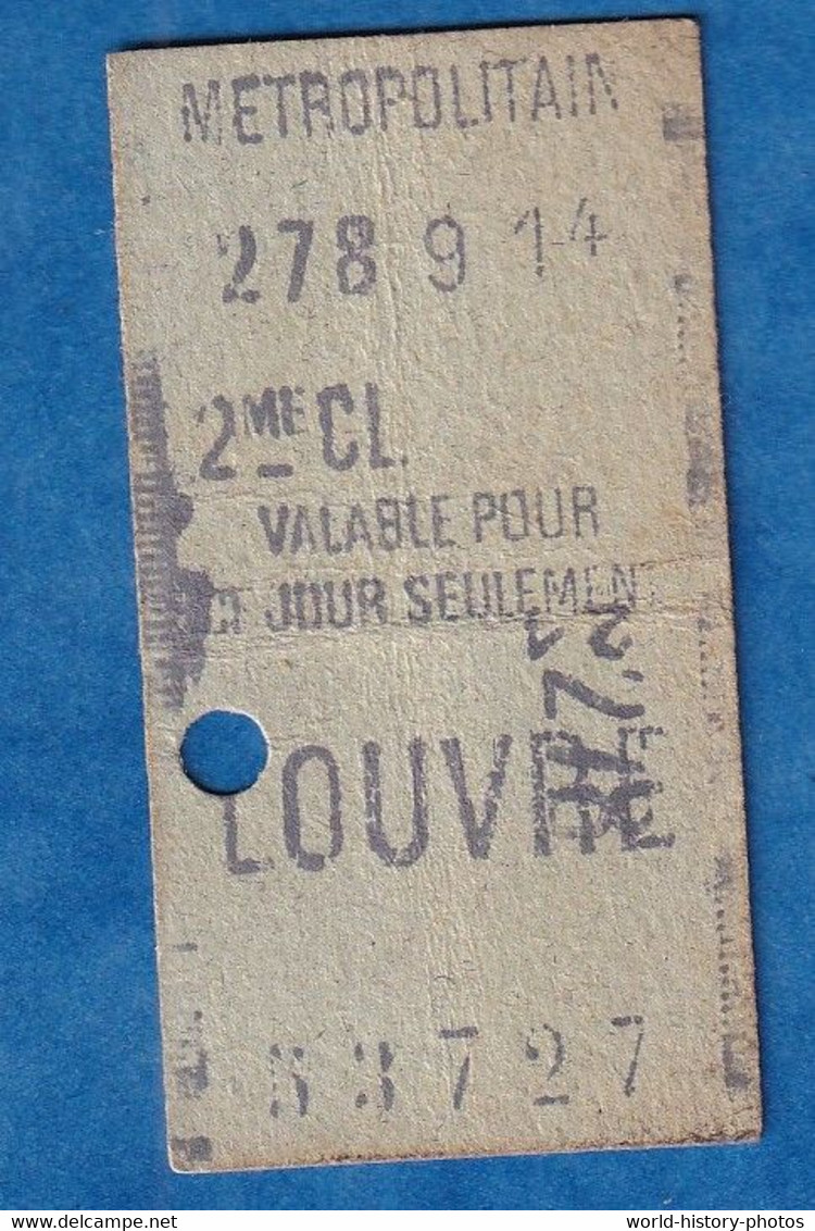 Ticket Ancien De Métro RATP  - 278914 - 2eme Classe - LOUVRE - Métropolitain - 53727 - Paris - Non Classificati