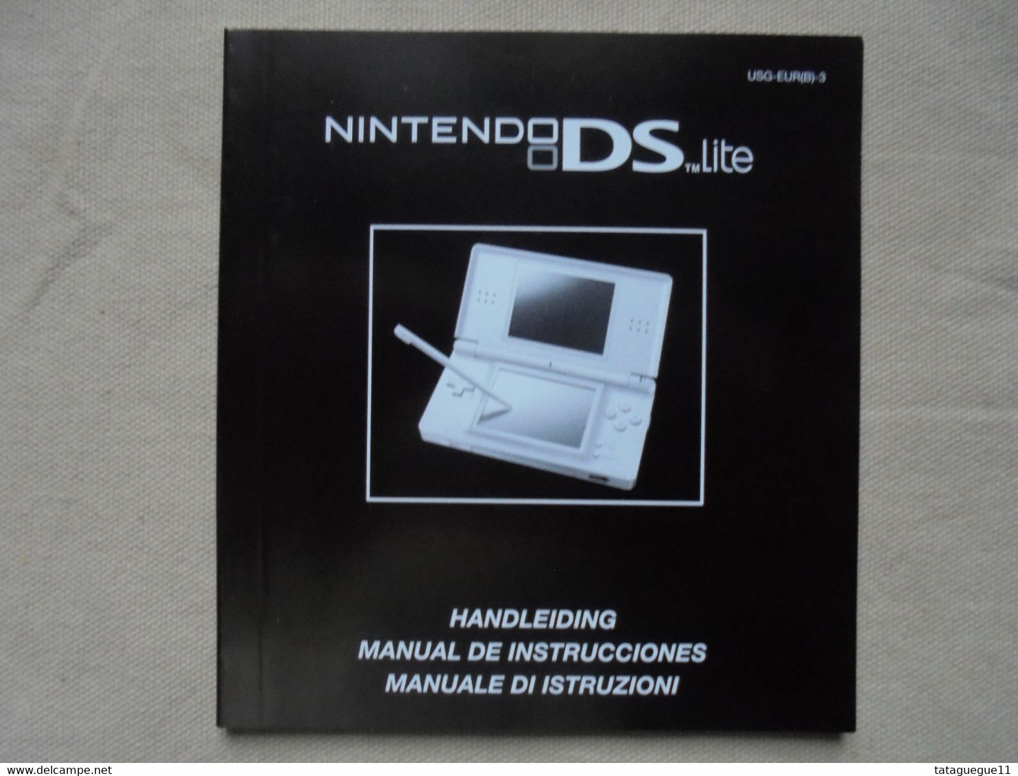 Vintage - Livret Mode D'emploi Nintendo DS Lite Pays-Bas-Italie-Espagne 2007 - Literatura E Instrucciones