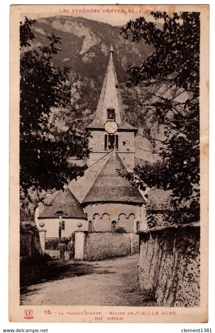 Les Pyrenees Centrales (4eme Serie) Vallée D'aure Eglise De Vieille Aure - Vielle Aure