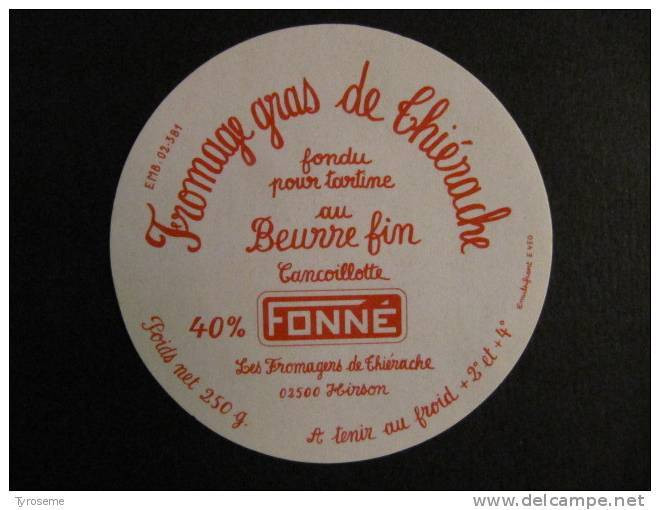 02011 - étiquette De Fromage Gras De Thiérache - Fonné à Hirson Aisne 02 - Cheese