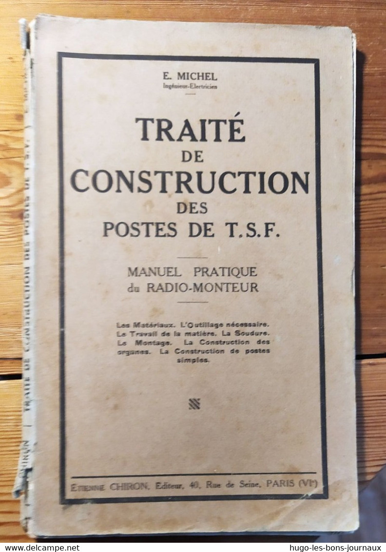 Traité De Construction Des Postes De T.S.F_E.Michel_chiron_1942 - Audio-video