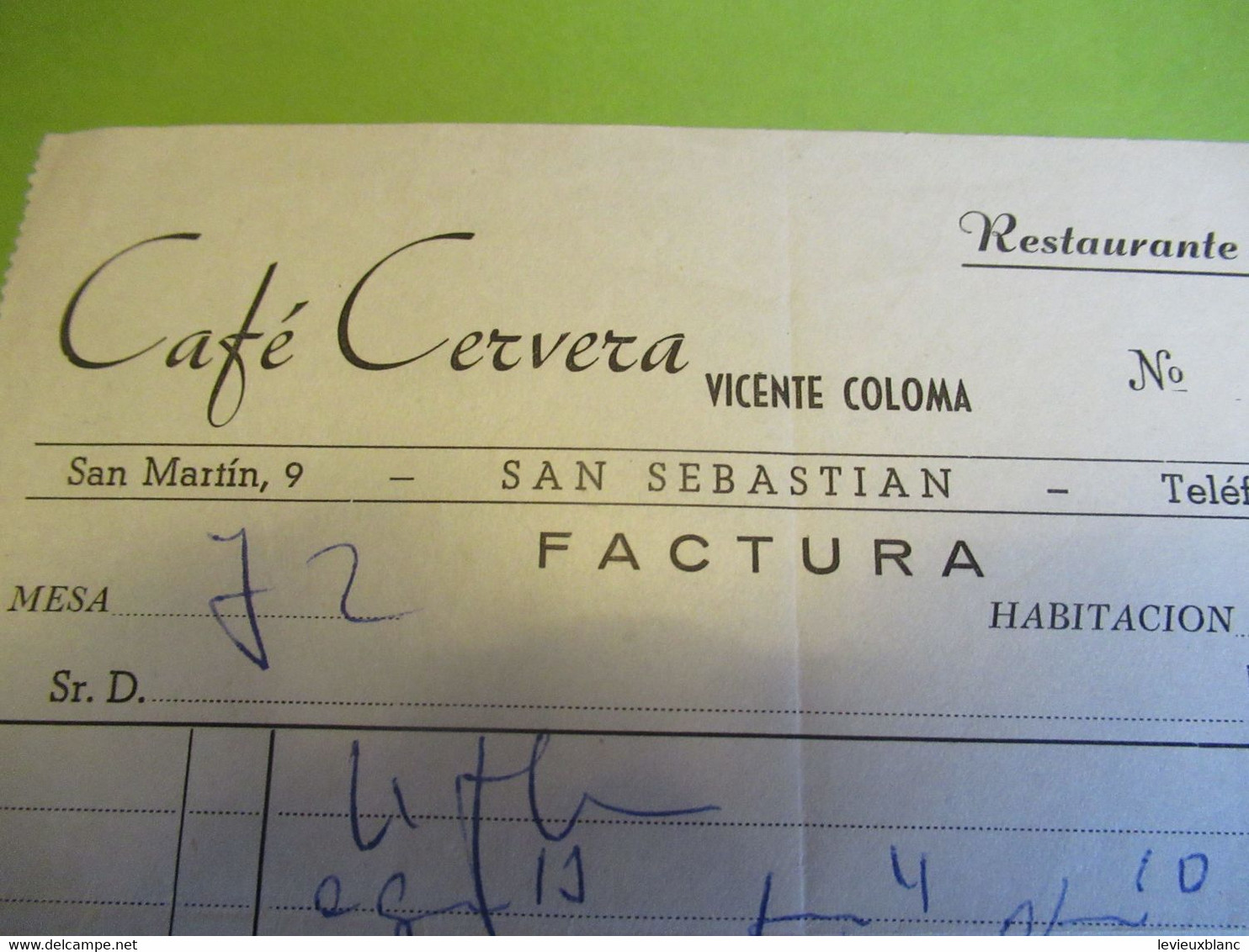 Facture D'Hôtel  Ancienne/Café Cervera/Vicente Coloma/SAN SEBASTIAN/Espagne /Vers 1930-1950    FACT455 - Spagna