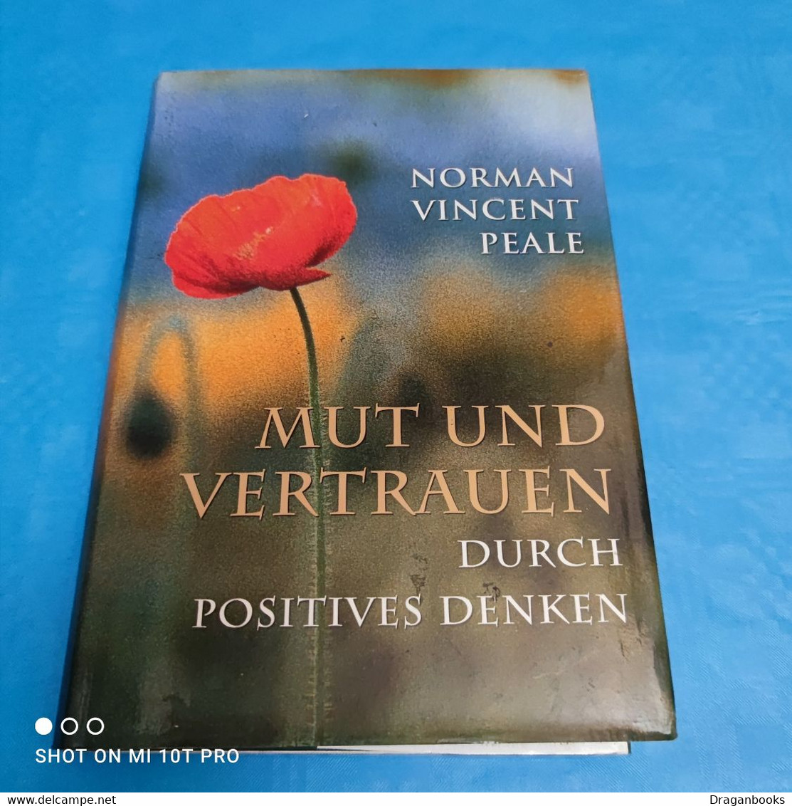 Norman Vincent Peale - Mut Und Vertrauen - Psychologie