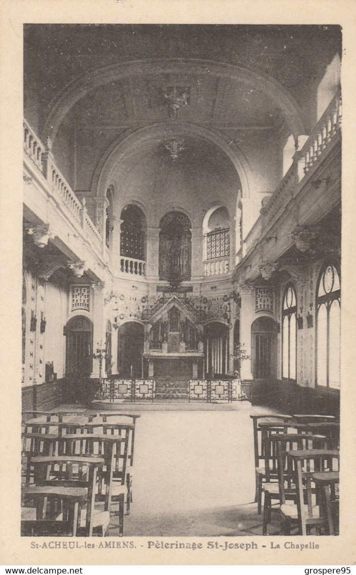 SAINT ACHEUL LES AMIENS PELERINAGE SAINT JOSEPH LA CHAPELLE 1933 - Autres & Non Classés