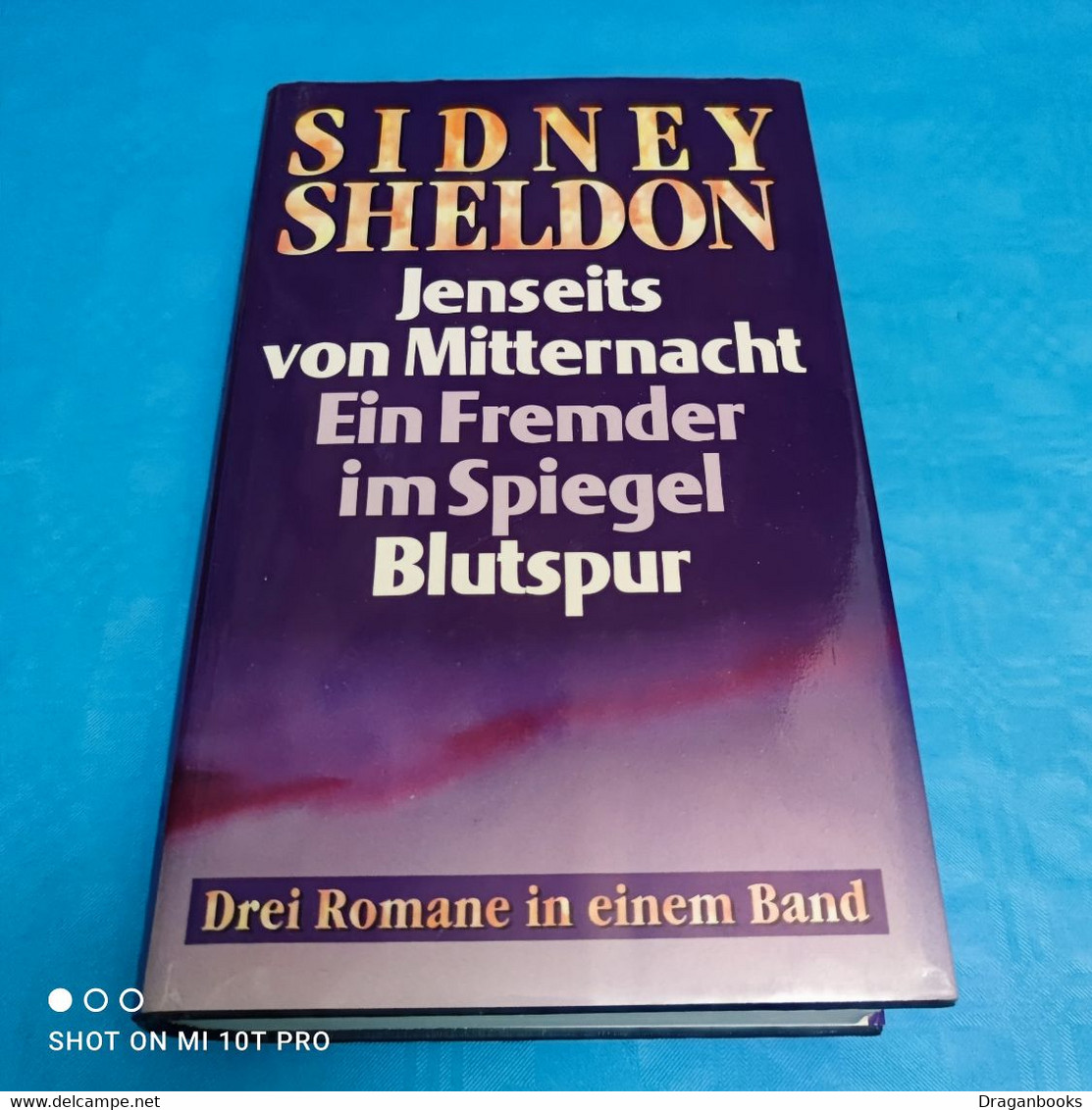 Sidney Sheldon - Jenseits Von Mitternacht / Ein Fremder Im Spiegel / Blutspur - Thriller