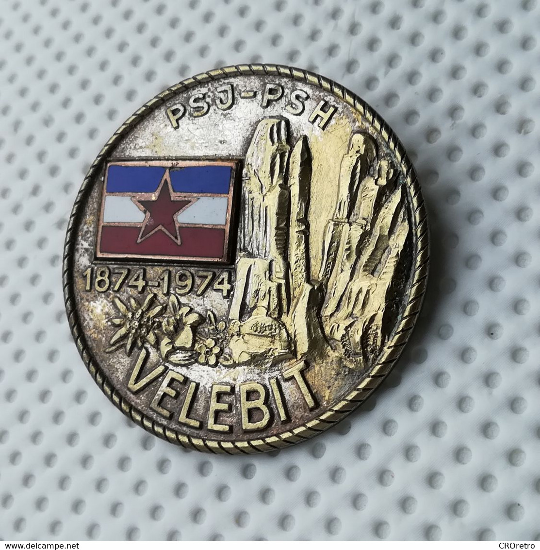 Mountaineering, VELEBIT - CROATIA (Yugoslavia),Climbing Alliance PSJ - PSH, 1874 - 1974, Big Enamel Badge, Pin (40 Mm) - Alpinism, Mountaineering