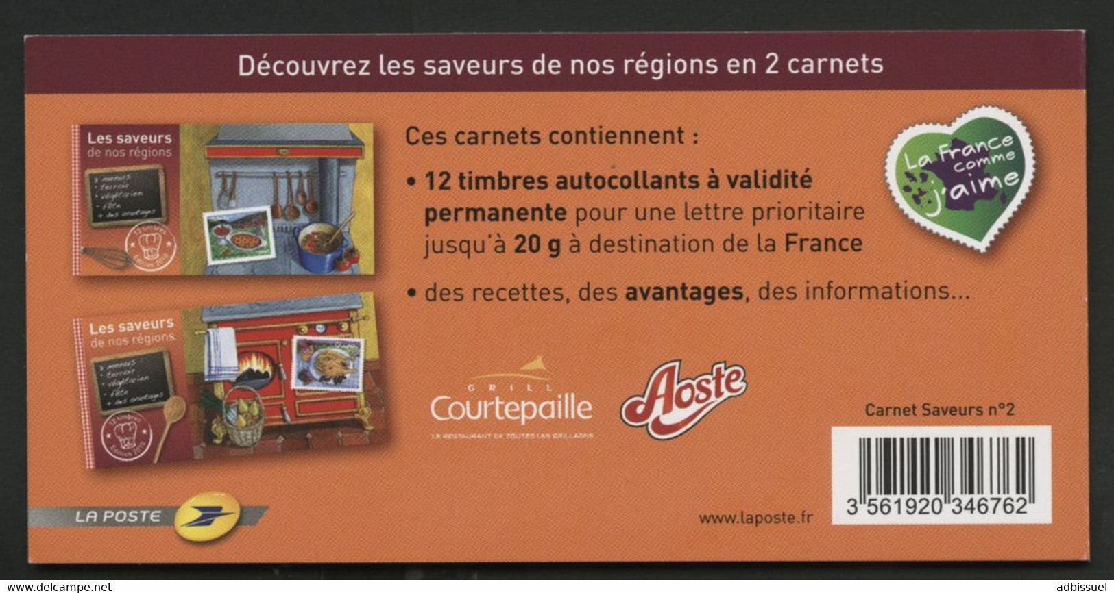 Carnet AUTOADHESIF BC 443 "Les Saveurs De Nos Régions" 2010. Vendu à La Valeur Faciale. Neuf. TB - Commémoratifs