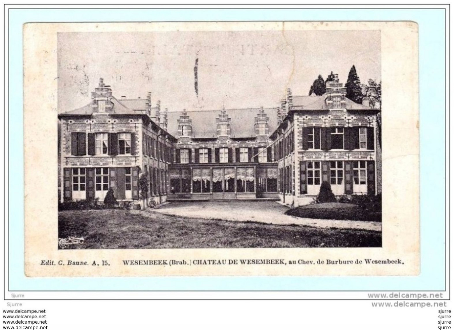 WEZEMBEEK-Oppem - Kasteel - Château De WESEMBEEK - Chev. De Burbure De Wesembeek - Wezembeek-Oppem