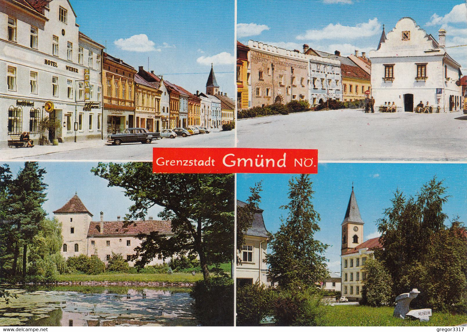 1119) Grenzstadt GMÜND - NÖ - Raiffeisen Haus - Teich Hotel WEBER - Autos - TOP - Gmünd