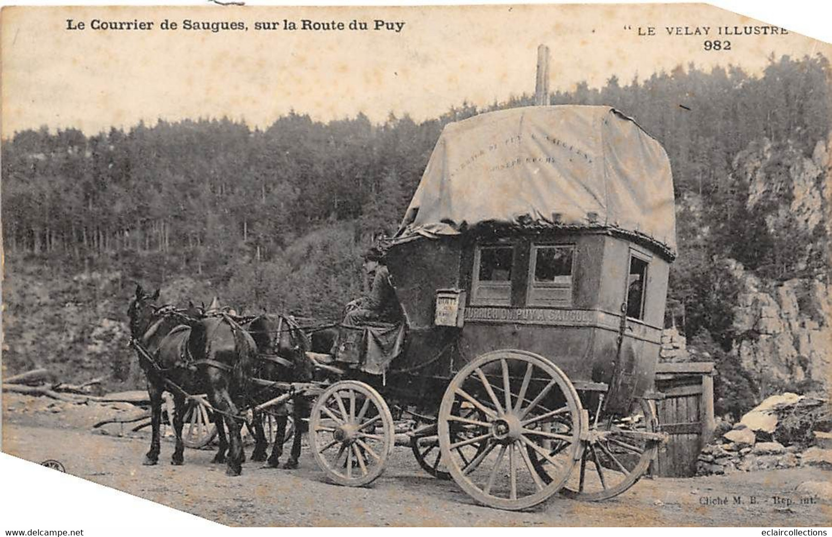 Saugues  43   Le Courrier De Saugues Au Puy . Malle Poste.  Diligence  (L'angle N'est Pas Coupé)             (voir Scan) - Saugues