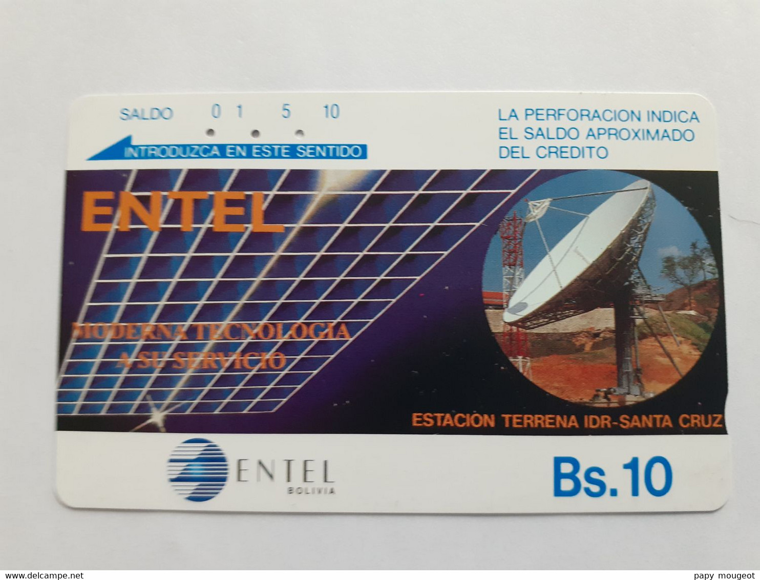 Télécarte Magnétique - Entel Bs. 10 - Estacion Terrena IDR - Santa Cruz - Bolivien