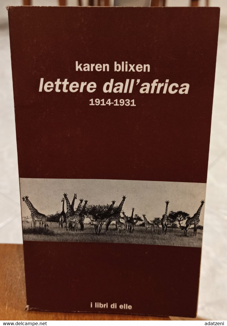 LETTERE DALL’AFRICA 1914-1931 DI KAREN BLIXEN PAGINE 159 STAMPA 2002  COPERTINA MORBIDA DIMENSIONI CM 17,5x10,5 - Novelle, Racconti