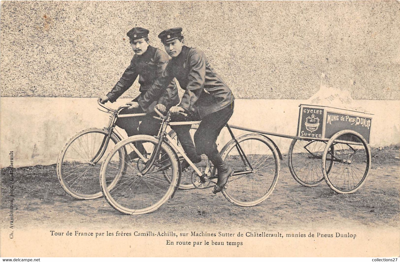 86-CHÂTELLERAULT- TOUR DE FRANCE PAR LES FRERES CAMILLS-ACHILLS SUR MACHINES SUTTER DE CHÂTELLERAULT MUNIES DE PNEUS DUN - Chatellerault