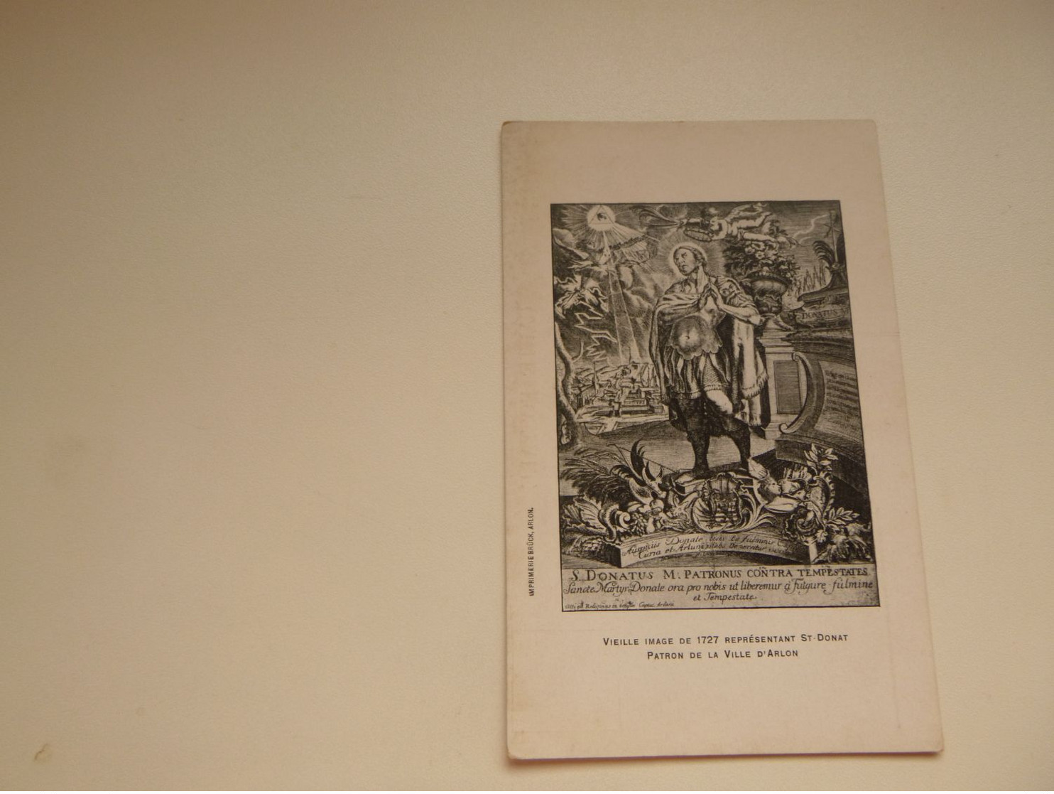 Carte ( 1623 )  Thème Religion Sainte  Saint  Heilige  :  Saint Donat   Arlon - Santos