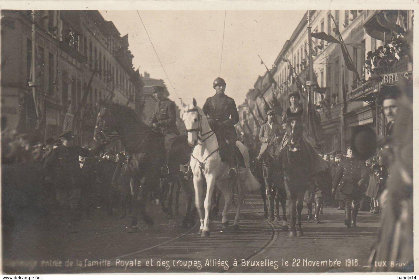 1918 - Entrée De La Famille Royale Et Des Troupes Alliées Le 22 Novembre    - Scan Recto-verso - Feiern, Ereignisse